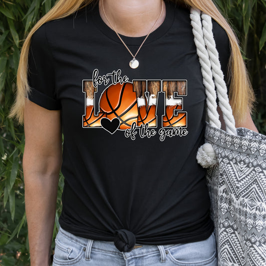 FOR THE LOVE OF THE GAME, BASKETBALL TEE