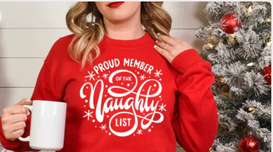 PROUD MEMBER OF THE NAUGTY LIST, CHRISTMAS TEE